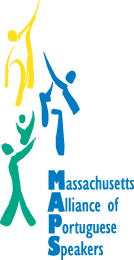 MAPS (Massachusetts Alliance of Portuguese Speakers)