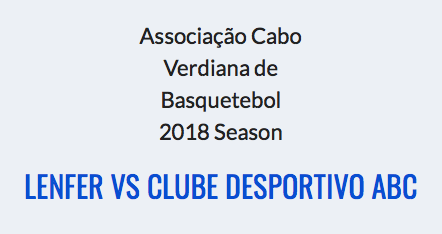 Lenfer vs Clube Desportivo ABC – ACVB 2018 Season